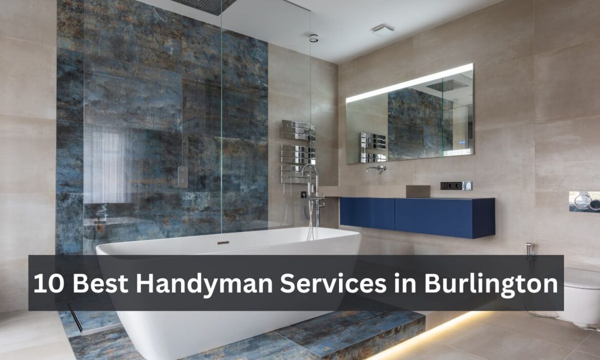 10 Best Handyman Services in Burlington