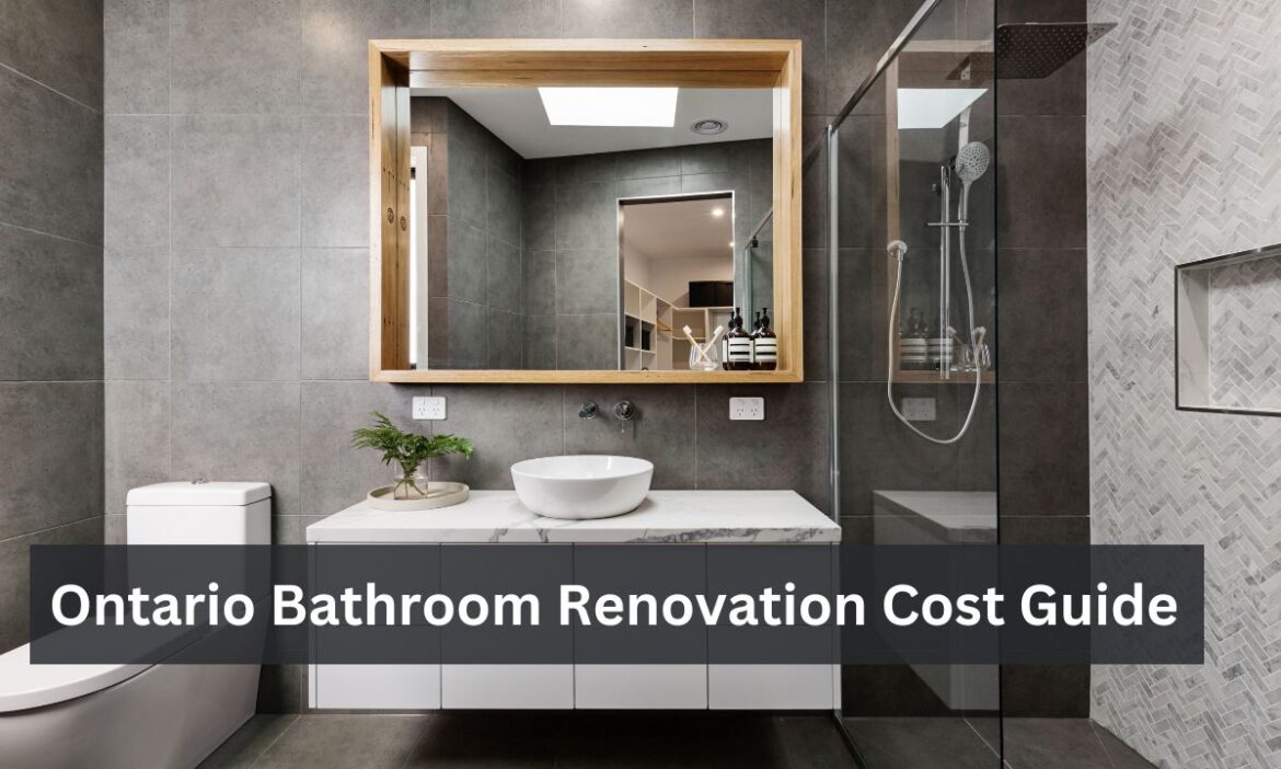 Ontario Bathroom Renovation Cost Guide